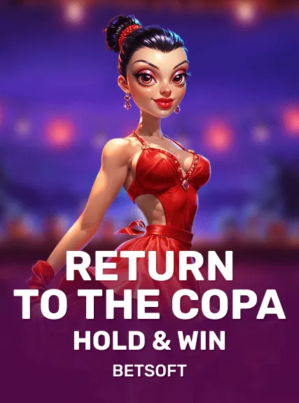 Return to the Copa Hold And Win